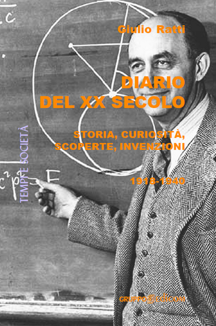 Giulio Ratti "Diario del XX secolo 1918-1940", Gruppo Edicom