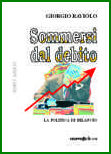 Raviolo Giorgio • Sommersi dal debito